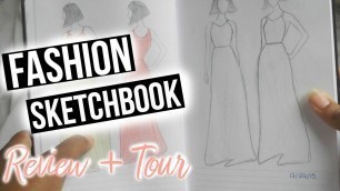 'Fashion Design Sketch Book Review & Tour | Fashion Sketchbook'