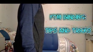 'FTM BINDING: Tips and Tricks'