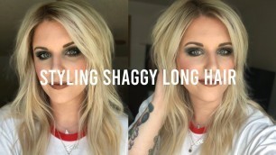 'Styling My New Haircut | Shaggy Long Hair'