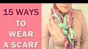 'How to wear a scarf around your neck in 15 different ways'