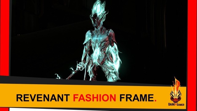 'WARFRAME: REVENANT FASHION FRAME: Update 23.5.0'