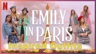 'EMILY IN PARIS LOOKBOOK - Recreating 12 Emily Cooper Outfits'