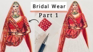 'How to draw Bridal Wear | Part 1 | Traditional wear | Fashion Illustration'