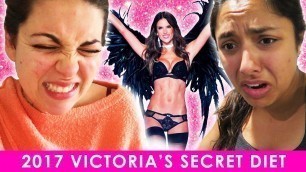 'We Tried The 2017 Victoria\'s Secret Model Diet For A Week'