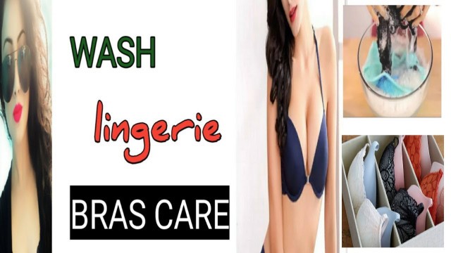 'HOW TO HANDWASH YOUR BRA/ WASH LINGERIE/BRA CARE /Styling fashion tips'