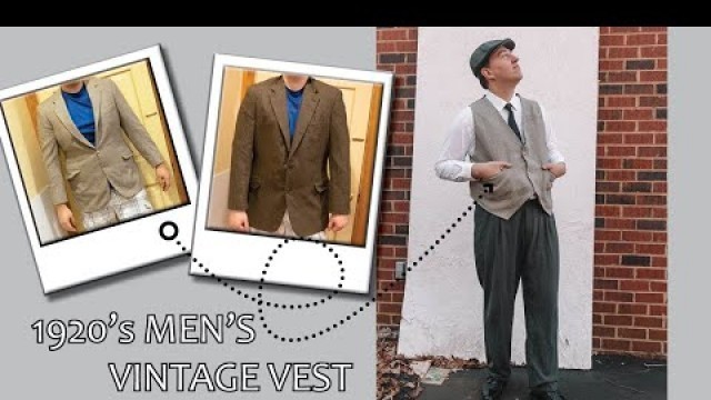 'How to Make a 1920\'s Men\'s Vest || DIY Men\'s Clothing Flapper Costume'