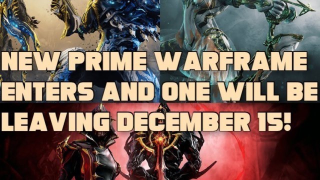 'Warframe- Knell Prime *CONFIRMED* Nidus Prime Access & Ivara Prime Will Be Leaving December 15th'