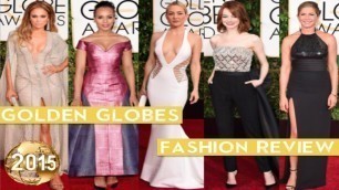 '2015 Golden Globes Fashion Review'