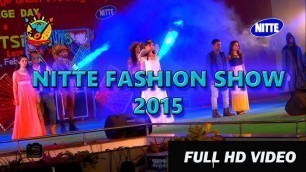 'NITTE FASHION SHOW ANANDOTSAVA 2015 SNEAKPEAK OFFICIAL FULL HD VIDEO'