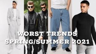 'WORST TRENDS OF MEN\'S FASHION | 2021 STREET STYLE'