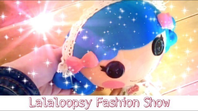 'Lalaloopsy Fashion Show 2015'