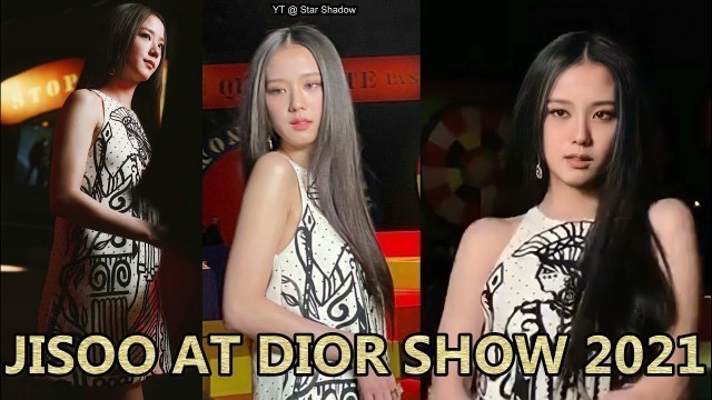 '지수 JISOO at Dior\'s SS 2022 Show at Paris Fashion Week  [FULL]'