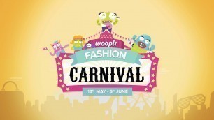 'Wooplr Fashion Carnival 13May - 5Jun 2016 | Shopping, Games, Prizes & More'