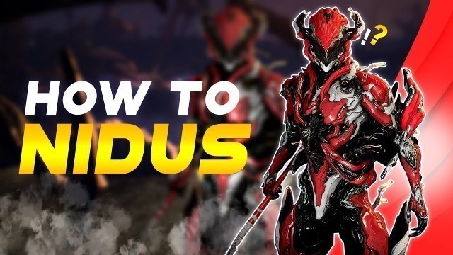 'Warframe | How To Nidus'