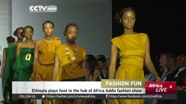 'Ethiopia plays host to hub of Africa Addis Fashion show'