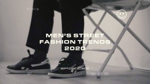 'EPS 02 - PIMP YOUR STYLE / MEN\'S STREET FASHION TRENDS 2020'