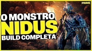 'O INVENCÍVEL NIDUS PRIME E FASHION FRAME [BUILD COMPLETA] - Warframe'