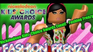 'Nickelodeon Kid\'s Choice Awards Event - Fashion Frenzy Roblox'