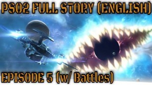 'PSO2 Episode 5 Full Story (HD, English, w/ Timeskips, w/ Fast Battles)'