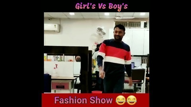 'Girl\'s vs Boy\'s Fashion Show'