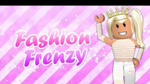 'Fashion Frenzy! [ROBLOX]'