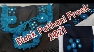 'Trendy Pathani Frock For 2021 | Pakistani Pathani Frock Design | Pak Fashion Ideas'