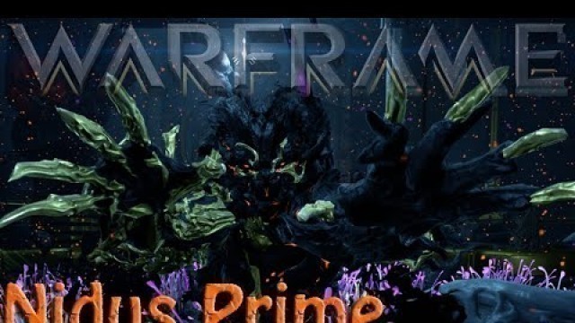 'Warframe - Nidus Prime'