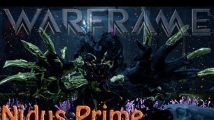 'Warframe - Nidus Prime'