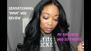 'Sensationnel INNA WIG SISTAWIGS.COM review'