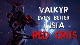 'Warframe Valkyr Build | Insta Red Crits | Sevagoth Gloom Subsume'