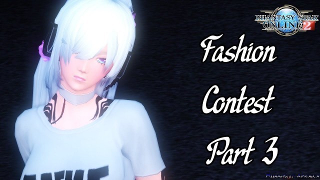 'PSO2 - Fashion Contest Stream Thingie Part 3 (ft. Skarr and my sister)'