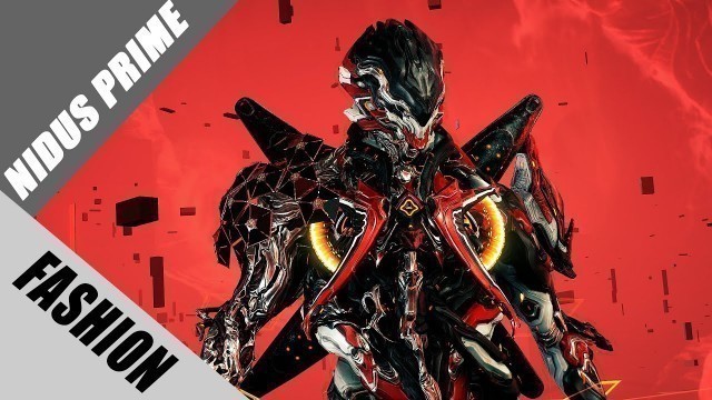 'Fashion Frame | Nidus Prime : MALWARE NIDUS'