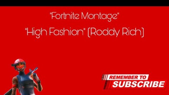 'Fortnite Montage -\"High Fashion\"(Roddy Ricch)'