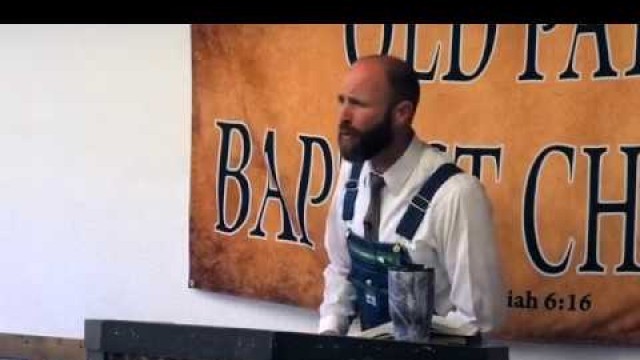 'Of Old Time - Pastor Manly Parry (KJV Baptist Preaching)'