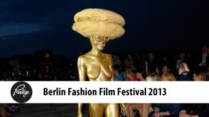 'Berlin Fashion Film Festival 2013 | Prestige Artists'