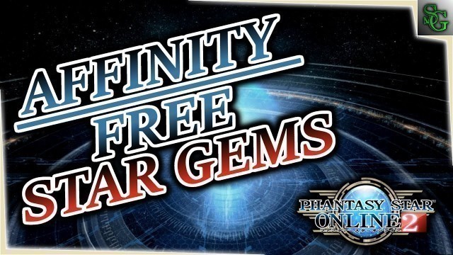 'PSO2 - Affinity - Free Star Gems!'