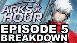 'PSO2 ARKS HOUR Episode 5 Breakdown and Reaction'