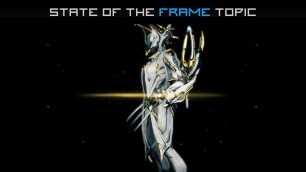 'Warframe - Valkyr Prime, The Right Choice | State of the Frame Season 1 Ep. 3 Topic'