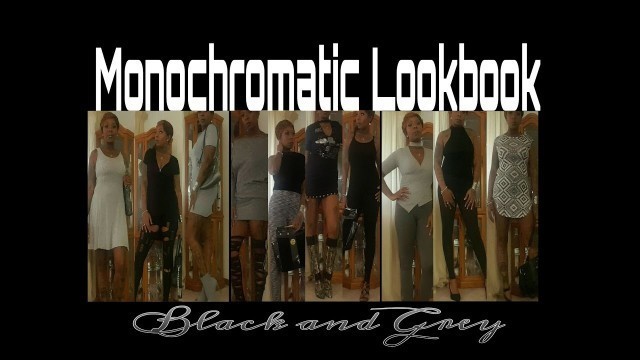 'Monochromatic Lookbook/ Fashion Nova and Rainbow(Black and Grey)'