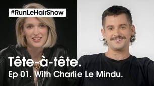 'Meet Charlie Le Mindu, International Hair Designer | Tête-à-tête | RUN LE HAIR SHOW'