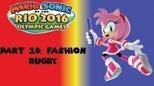 'Mario & Sonic at the Rio 2016 Olympic Games: Part 10: Fashion Rugby'