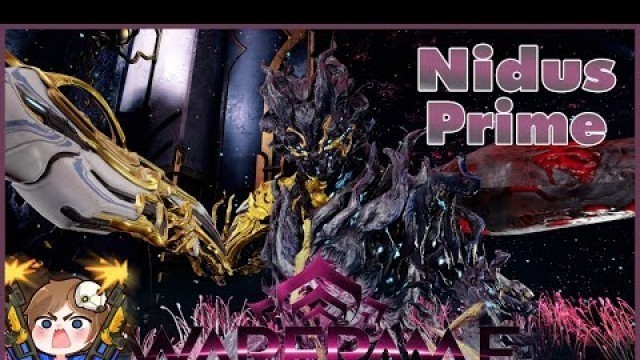 'Nidus Prime Build - The Plague Knight 2021 (Guide) | Warframe'