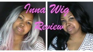 'Wig Review: Inna Wig $19.99'