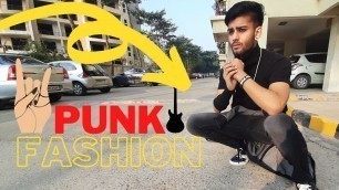 'PUNK FASHION | MY FIRST STYLING VIDEO | FASHION LIFESTYLE'