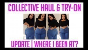 'COLLECTIVE HAUL & TRY-ON | LIFE UPDATE | FASHION NOVA | RAINBOW |'